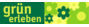 grün erleben